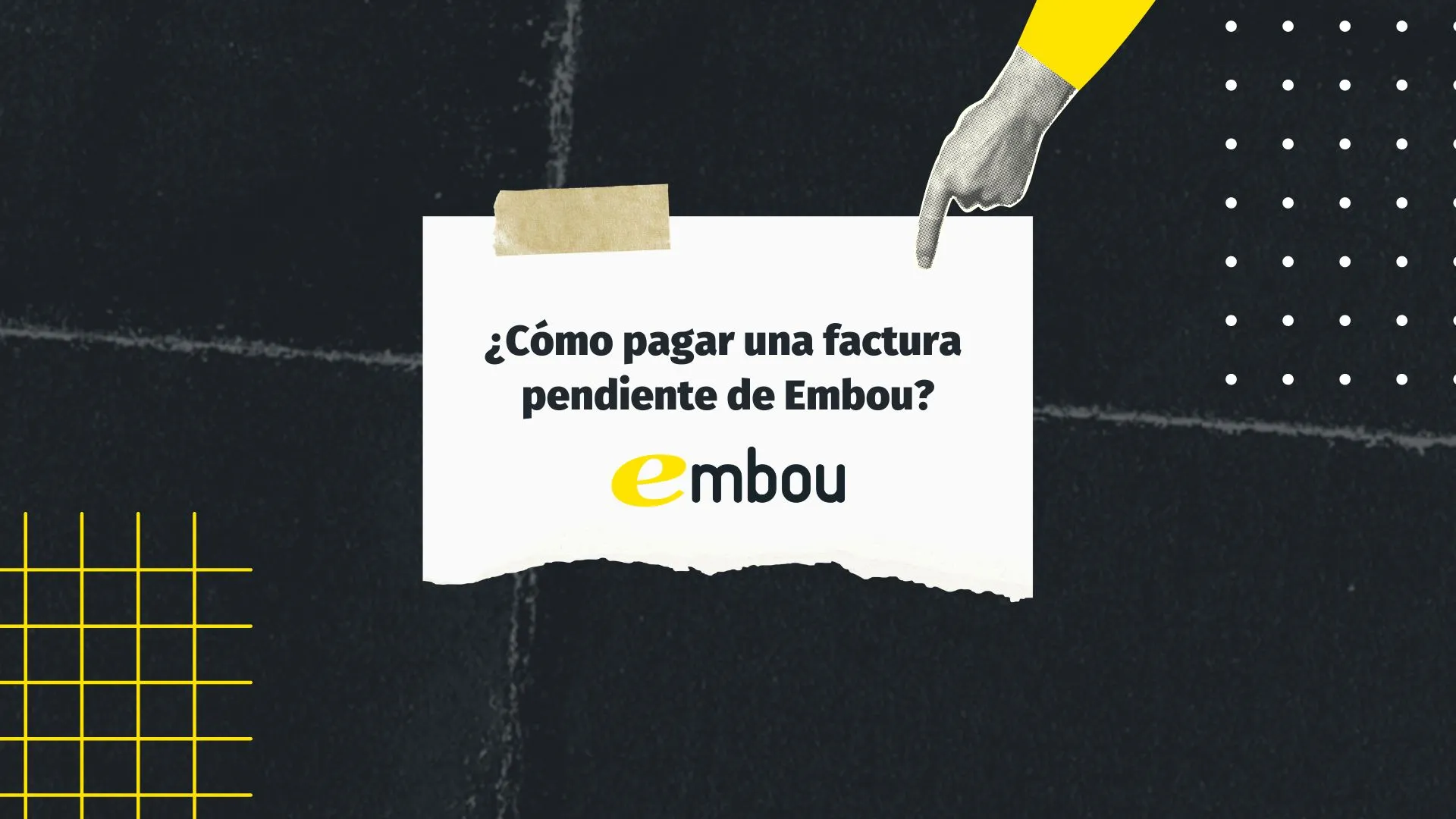 Cómo pagar una factura pendiente de Embou